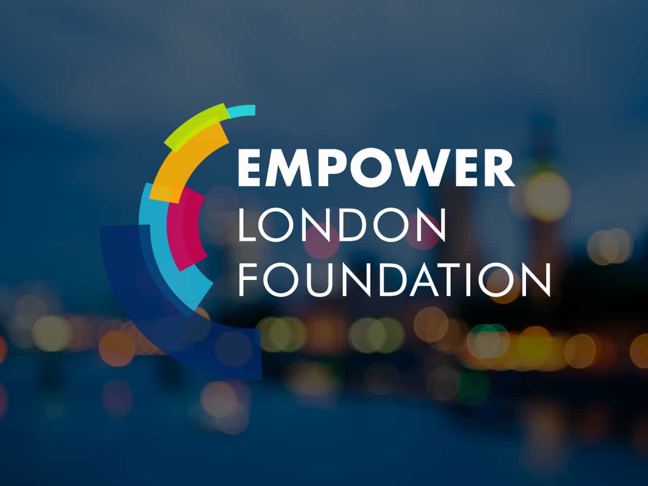 Headlines Empower London Foundation